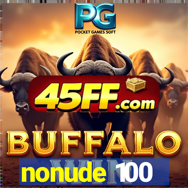 nonude 100